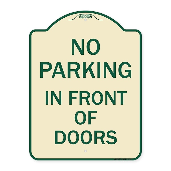 Signmission No Parking in Front of Doors Heavy-Gauge Aluminum Architectural Sign, 24" x 18", TG-1824-23721 A-DES-TG-1824-23721 - main